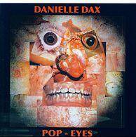 Danielle Dax : Pop-Eyes